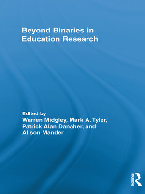 cover image of Beyond Binaries in Education Research